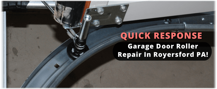 Garage Door Roller Repair Royersford PA