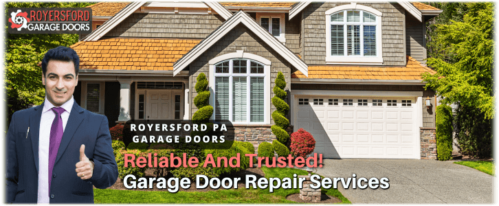 Garage Door Repair Royersford PA